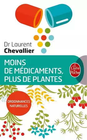 Couverture du produit · Moins de médicaments, plus de plantes