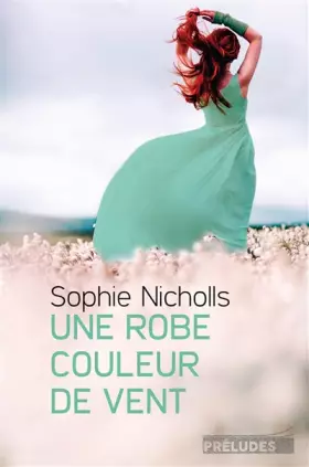 Couverture du produit · Une robe couleur de vent