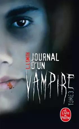 Couverture du produit · Journal d'un vampire tome 3