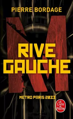 Couverture du produit · Rive Gauche: Métro Paris 2033