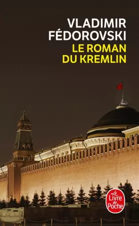 Couverture du produit · Le Roman du Kremlin