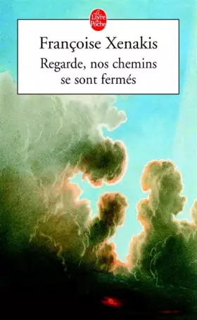 Couverture du produit · Regarde, nos chemins se sont fermés