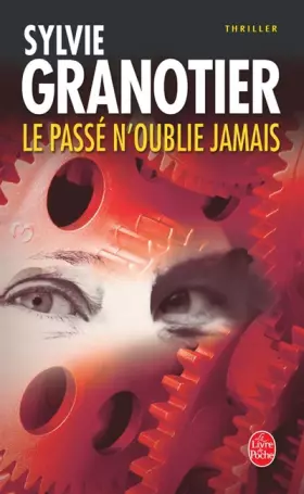 Couverture du produit · Le passé n'oublie jamais