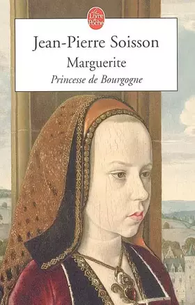 Couverture du produit · Marguerite : Princesse de Bourgogne
