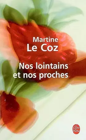 Couverture du produit · Nos lointains et nos proches