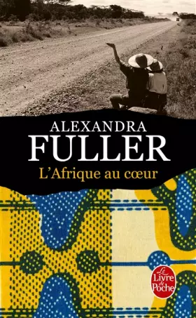 Couverture du produit · L'Afrique au coeur : Carnet de route