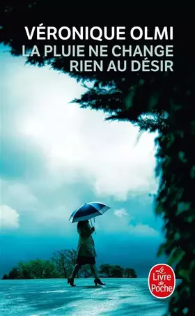 Couverture du produit · La pluie ne change rien au désir