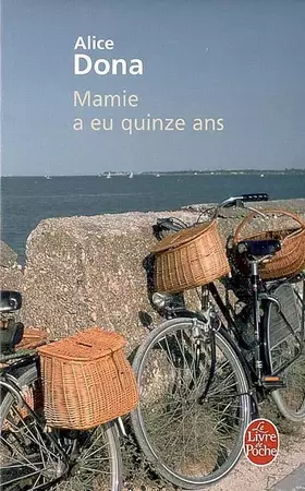 Couverture du produit · Mamie a eu quinze ans