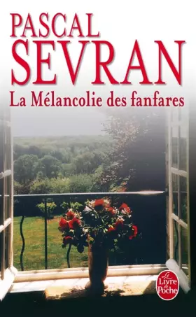 Couverture du produit · La Mélancolie des fanfares