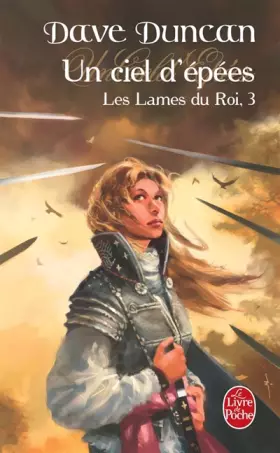 Couverture du produit · Un ciel d'épées (Les Lames du Roi, tome 3)