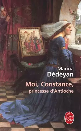 Couverture du produit · Moi, Constance, princesse d'Antioche
