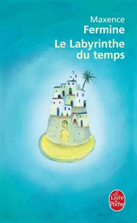 Couverture du produit · Le Labyrinthe du temps
