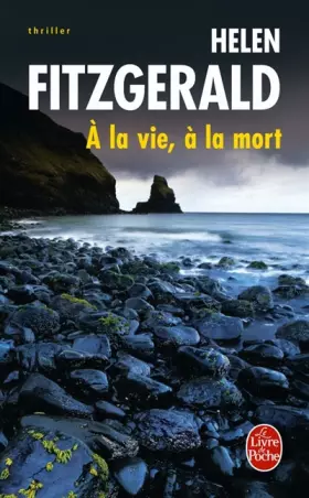 Couverture du produit · A la vie, à la mort