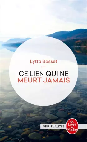 Couverture du produit · Ce lien qui ne meurt jamais