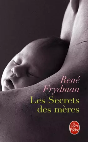 Couverture du produit · Les Secrets des mères