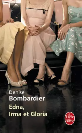 Couverture du produit · Edna, Irma et Gloria