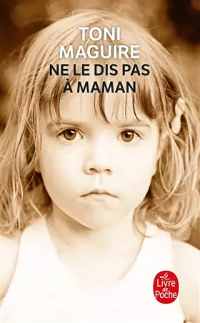 Couverture du produit · Ne le dis pas à maman