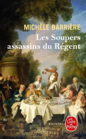Couverture du produit · Les Soupers assassins du Régent