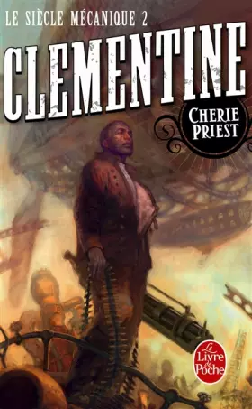 Couverture du produit · Clémentine (Le Siècle mécanique, Tome 2)