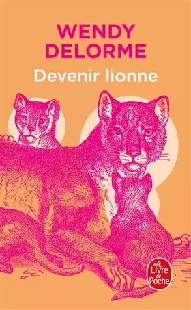 Couverture du produit · Devenir Lionne