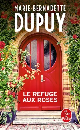 Couverture du produit · Le Refuge aux roses
