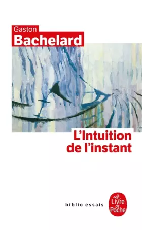 Couverture du produit · L'intuition de l'instant