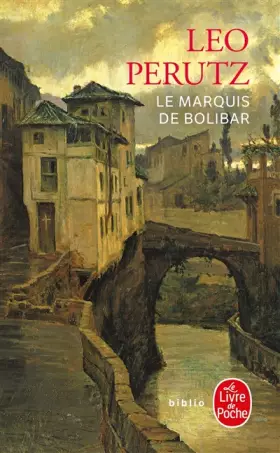Couverture du produit · Le Marquis de Bolibar