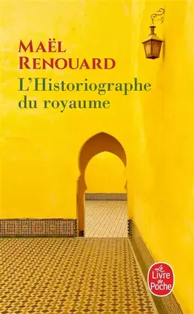 Couverture du produit · L'Historiographe du royaume