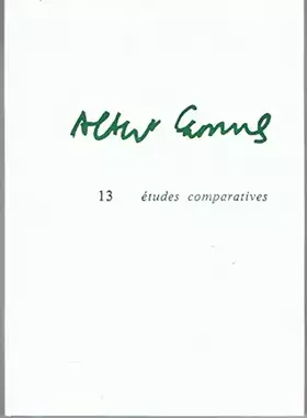 Couverture du produit · Albert camus 13 : études comparatives
