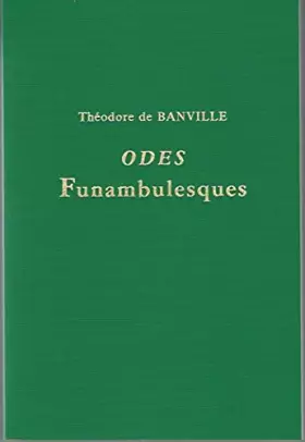 Couverture du produit · Odes funambulesques, édition de 1857