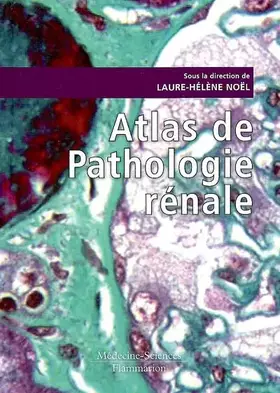 Couverture du produit · Atlas de pathologie rénale