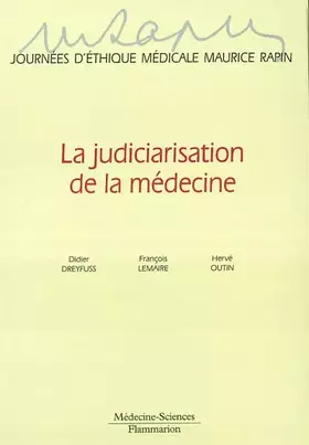 Couverture du produit · La judiciarisation de la médecine