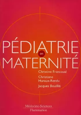Couverture du produit · PEDIATRIE EN MATERNITE. 2ème édition