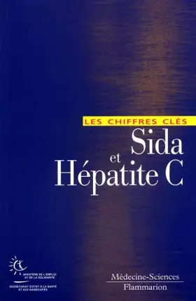 Couverture du produit · Les chiffres clés : sida et hépatite C, 2e édition