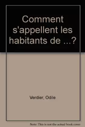 Couverture du produit · Comment s'appellent les habitants de ...?