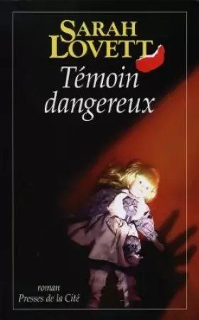 Couverture du produit · Témoin dangereux