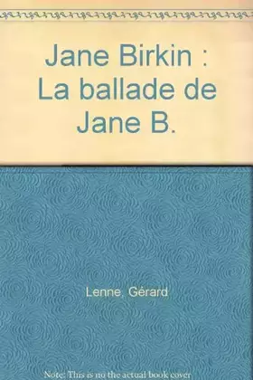 Couverture du produit · Jane Birkin : La ballade de Jane B.