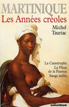 Couverture du produit · ANNEES CREOLES