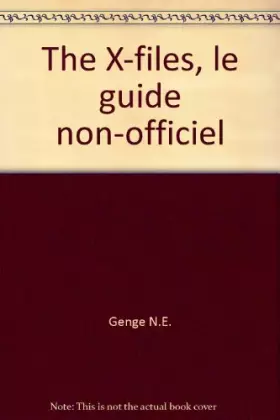 Couverture du produit · THE X FILES. Le guide non officiel