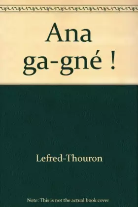 Couverture du produit · Ana ga-gné !