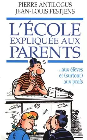 Couverture du produit · L'école expliquée aux parents
