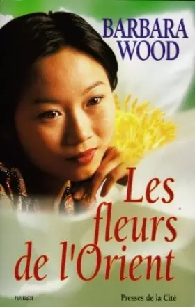 Couverture du produit · Les fleurs de l'orient