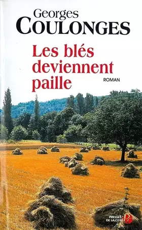 Couverture du produit · Les blés deviennent paille