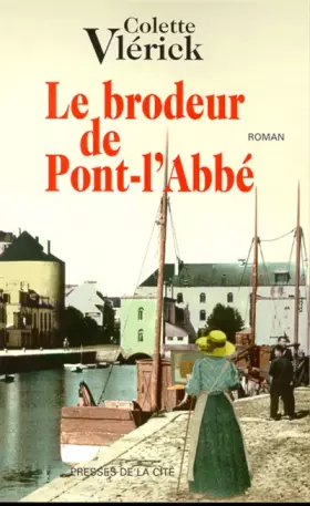Couverture du produit · Le brodeur de Pont-l'Abbé