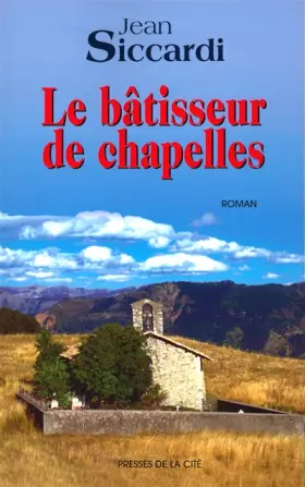 Couverture du produit · Le Bâtisseur de chapelles