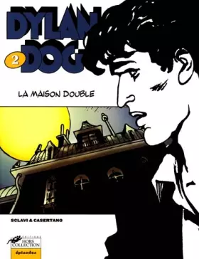 Couverture du produit · Dylan Dog, tome 2 : La maison double