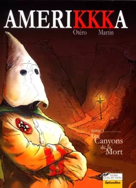Couverture du produit · AmeriKKKa, Tome 1 : Les canyons de la mort