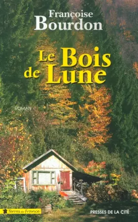 Couverture du produit · Le Bois de lune