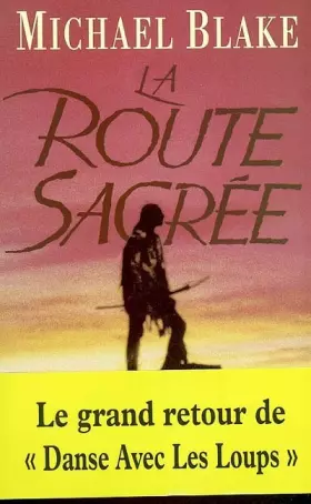 Couverture du produit · La route sacrée
