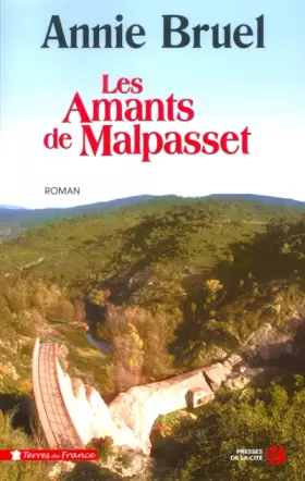 Couverture du produit · Les amants de Malpasset